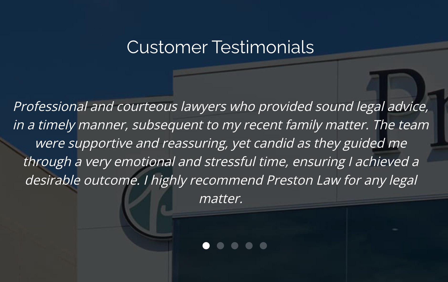 A preview of Preston Lawās customer testimonials